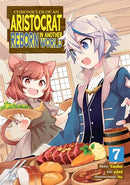 Chronicles of an Aristocrat Reborn in Another World Vol 7