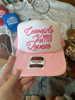 Cowgirls Make Better Lovers Trucker Hat