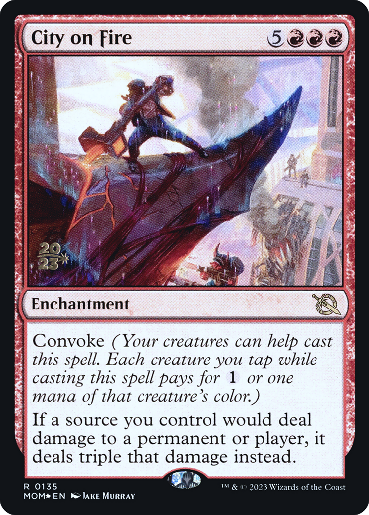 City on Fire (PRE-135S) - March of the Machine Promos Foil