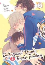 Delinquent Daddy and Tender Teacher Vol 2