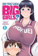 Do You Like Big GIrls? Vol 1