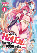 Does A Hot Elf Live Next Door To You? Vol 1