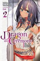 Dragon and Ceremony Vol 2
