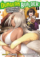 Dungeon Builder Vol 7 The Demon King's Labyrinth is a Modern City