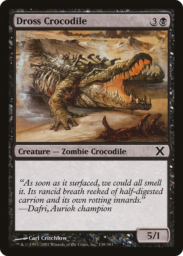 Dross Crocodile (10E-138) - Tenth Edition Foil