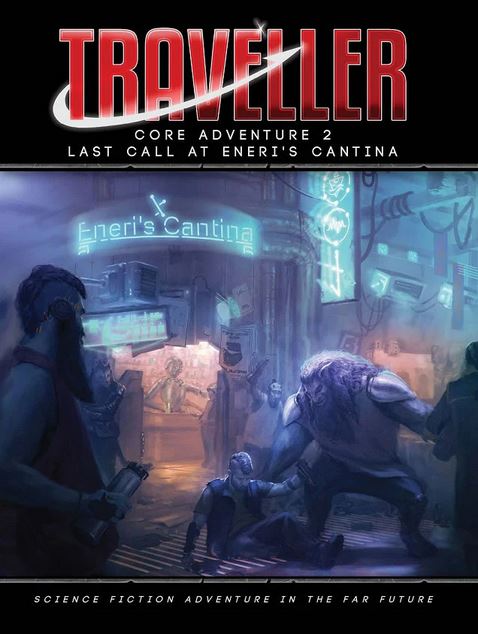 Core Adventure 2 - Last Call at Eneri's Cantina