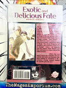 Exotic and Delicious Fate