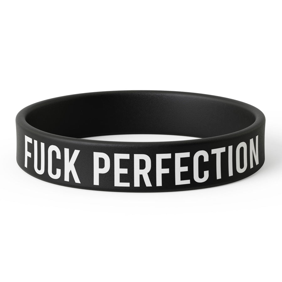 F--k Perfection Silicone Wristband