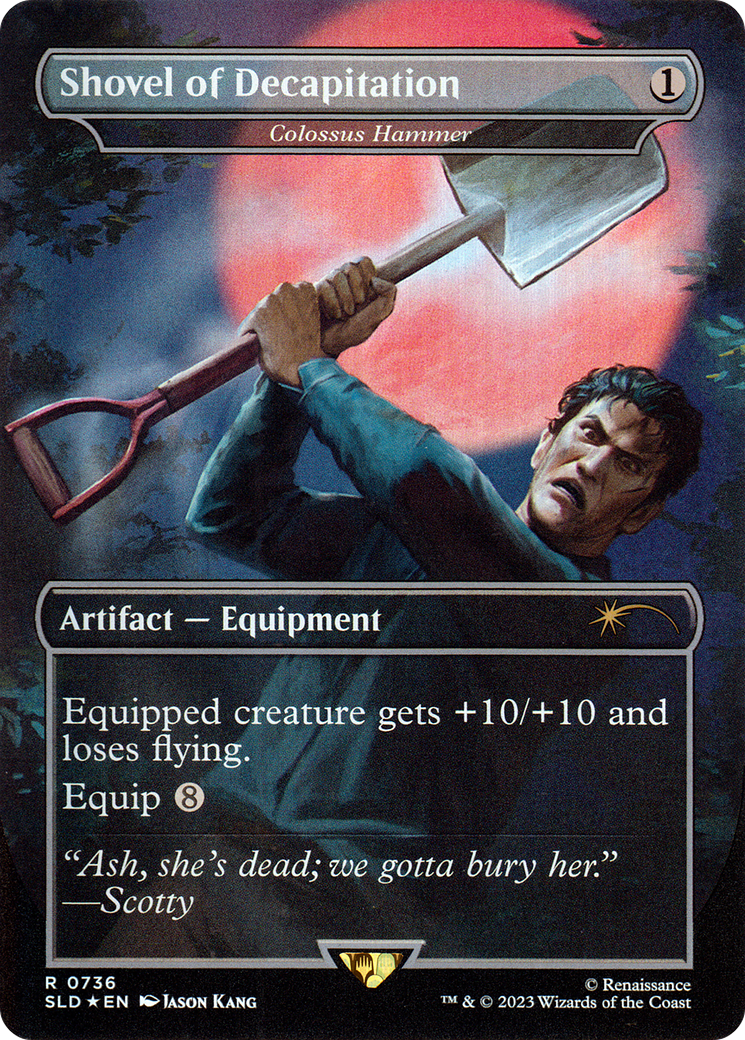 Colossus Hammer (SLD-736) - Secret Lair Drop / Shovel of Decapitation (Borderless) Foil