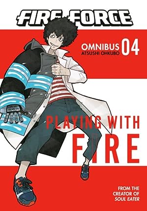 Fire Force Omnibus Vol 4 Playing with Fire