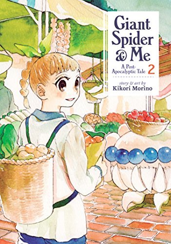 Giant Spider and Me A Post Apocalyptic Tale Vol 2
