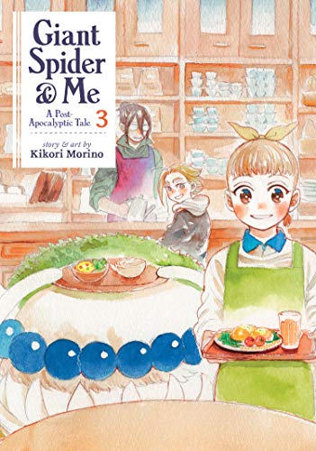 Giant Spider and Me A Post-Apocalyptic Tale Vol 3