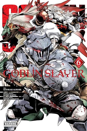 Goblin Slayer Vol 6