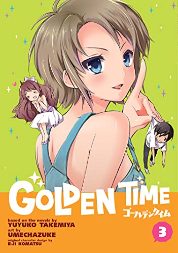 Golden Time Vol 3