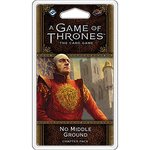 A Game of Thrones LCG 2nd Edition: No Middle Ground