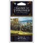 A Game of Thrones LCG 2nd Edition: There Is My Claim