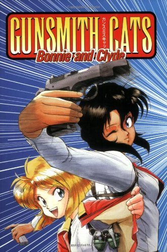 Gunsmith Cats Bonnie and Clyde