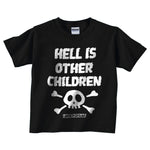 Hell is Other Children Kids Shirt