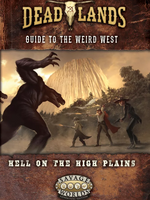 Deadlands: Hell on the High Plains