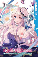 Her Royal Highness Seems To Be Angry Vol 3