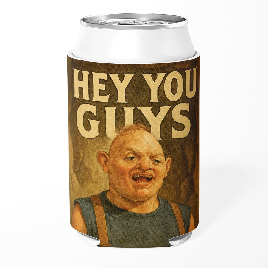 Hey You Guys Can Cooler