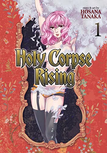 Holy Corpse Rising Vol 1