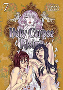Holy Corpse Rising Vol 7