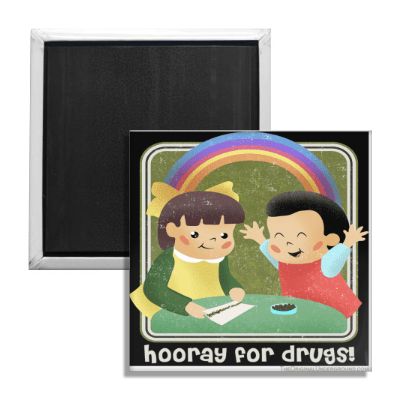 Hooray for Drugs Fridge Magnet