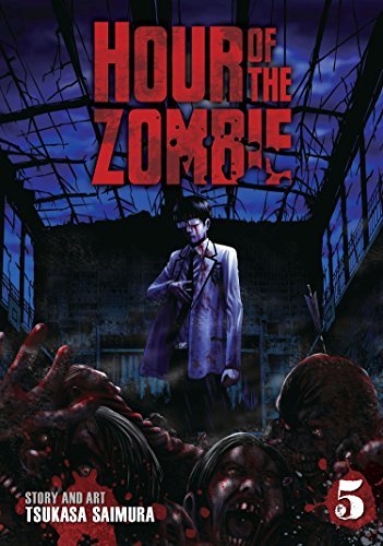 Hour of the Zombie Vol 5
