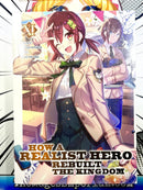 How A Realist Hero Rebuilt The Kingdom Vol 11 Light Novel