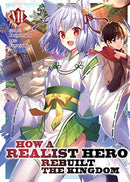 How A Realist Hero Rebuilt The Kingdom Vol 7 Light Novel