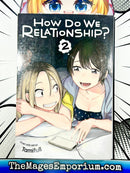 How Do We Relationship? Vol 2