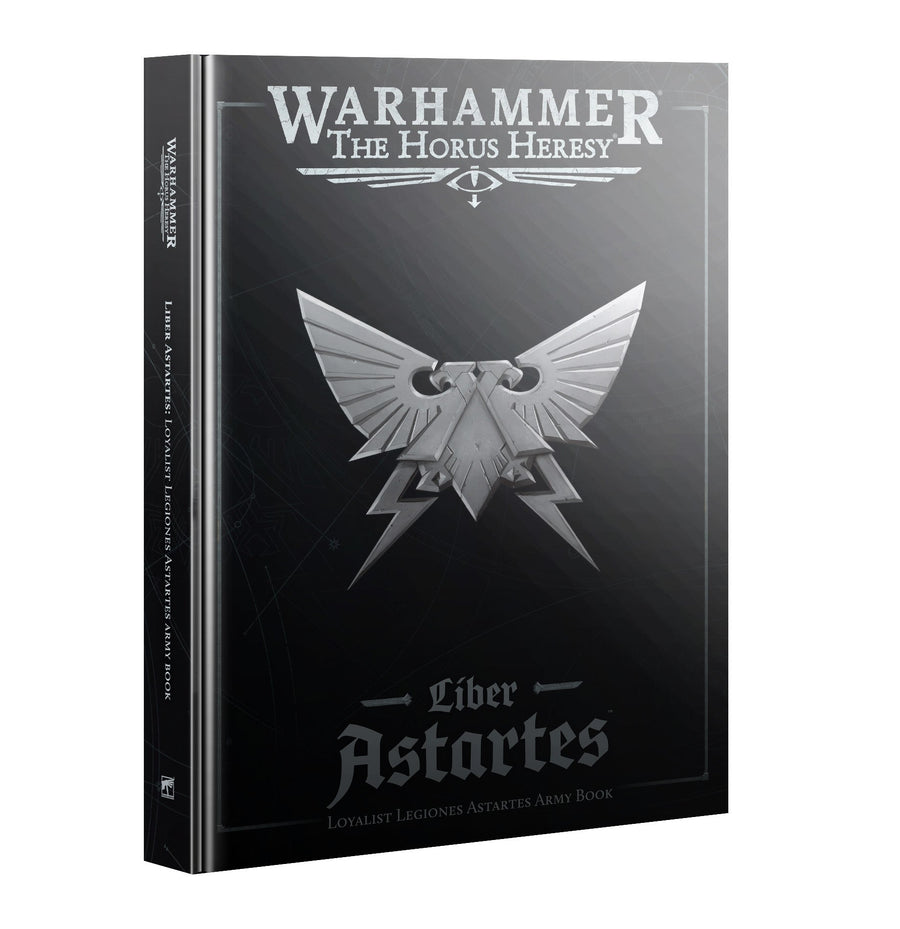 Warhammer: The Horus Heresy - Liber Astartes Loyalist Legiones Astartes Army Book