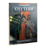 Warhammer 40k Kill Team: Shadowvaults Book