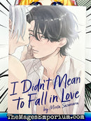 I Didn't Mean To Fall In Love