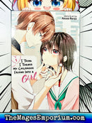 I Think I Turned My Childhood Friend Into A Girl Vol 1