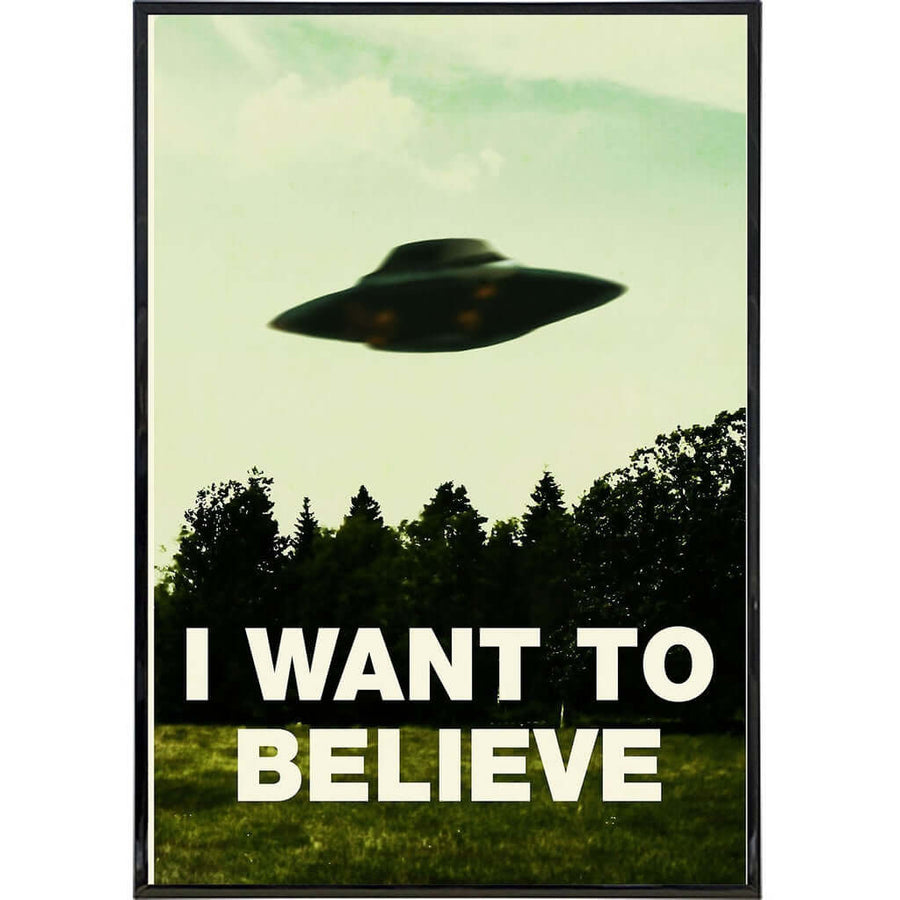 I Want To Believe Poster Print Print The Original Underground 