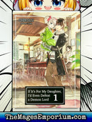 If It's For My Daughter, I'd Even Defeat a Demon Lord Vol 1 Light Novel