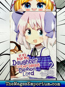 If It's For My Daughter, I'd Even Defeat a Demon Lord Vol 2 Manga