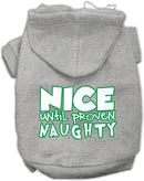 Christmas Pet, Dog & Cat Hoodie Screen Printed, "Nice Until Proven Naughty"