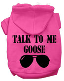 Pet Dog & Cat Hoodie Screen Printed, "Talk To Me Goose"