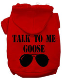 Pet Dog & Cat Hoodie Screen Printed, "Talk To Me Goose"