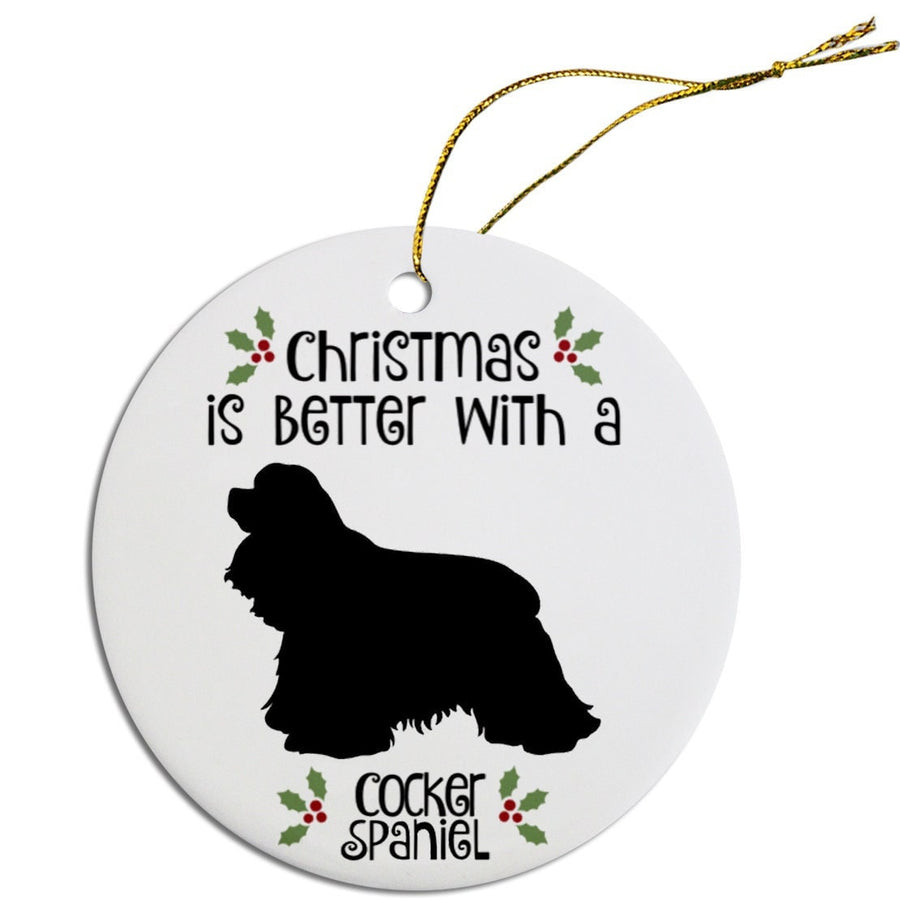 Christmas is Better with a Cocker Spaniel Christmas Tree Ornament