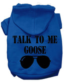 Pet Dog & Cat Hoodie Screen Printed, "Talk To Me Goose"