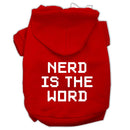 Pet Dog & Cat Hoodie Screen Printed, "Nerd Is The Word"