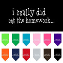 Pet and Dog Bandana Screen Printed, "I Really Did Eat The Homework"