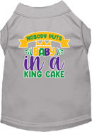 Pet Dog & Cat Screen Printed Shirt "Nobody Puts Baby In A King Cake"