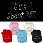 Pet Dog & Cat Hoodie Rhinestone, "It's All About Me"