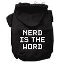 Pet Dog & Cat Hoodie Screen Printed, "Nerd Is The Word"