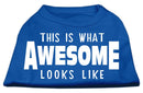 Pet Dog & Cat Shirt Screen Printed, "This Is What Awesome Looks Like"